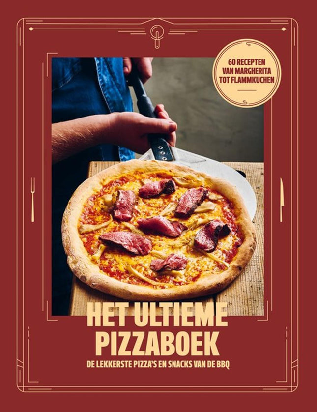 Het ultieme pizzaboek